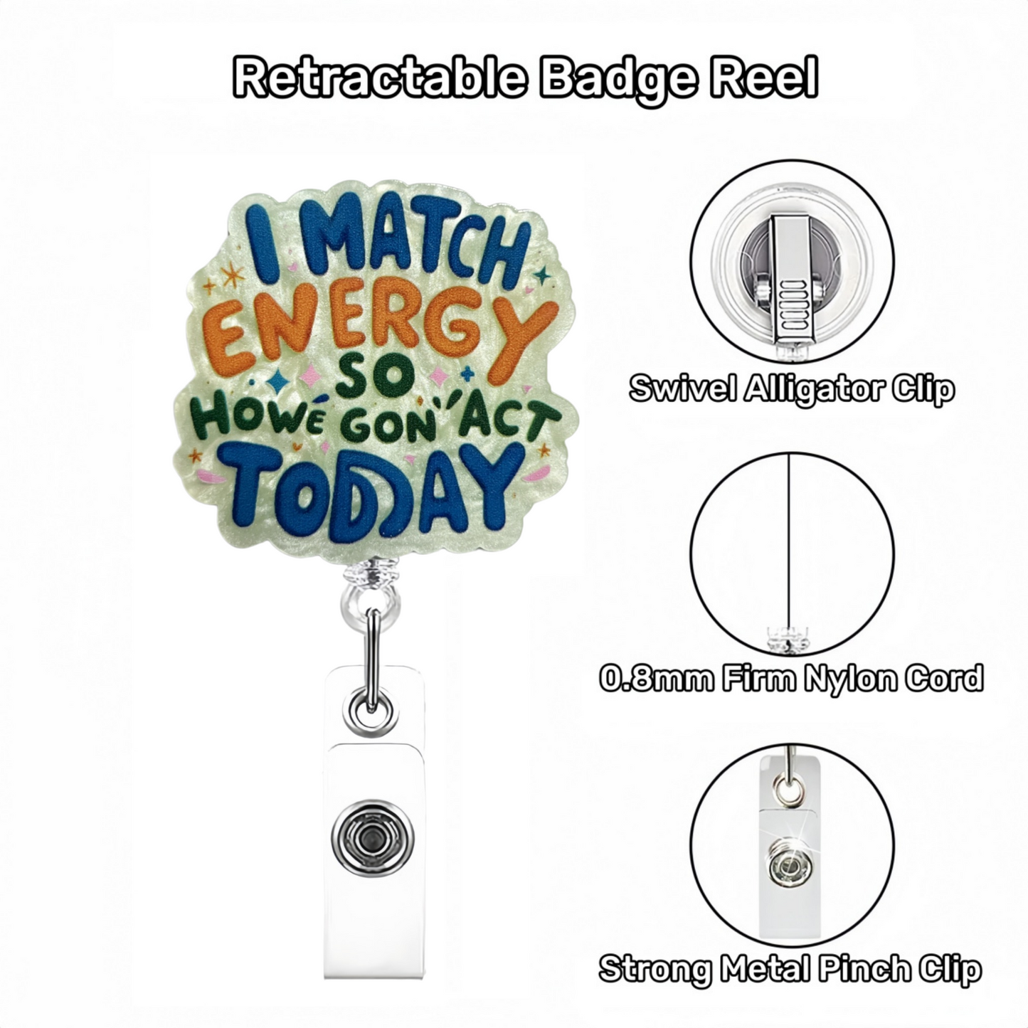 Acrylic I Match Energy Badge Reel