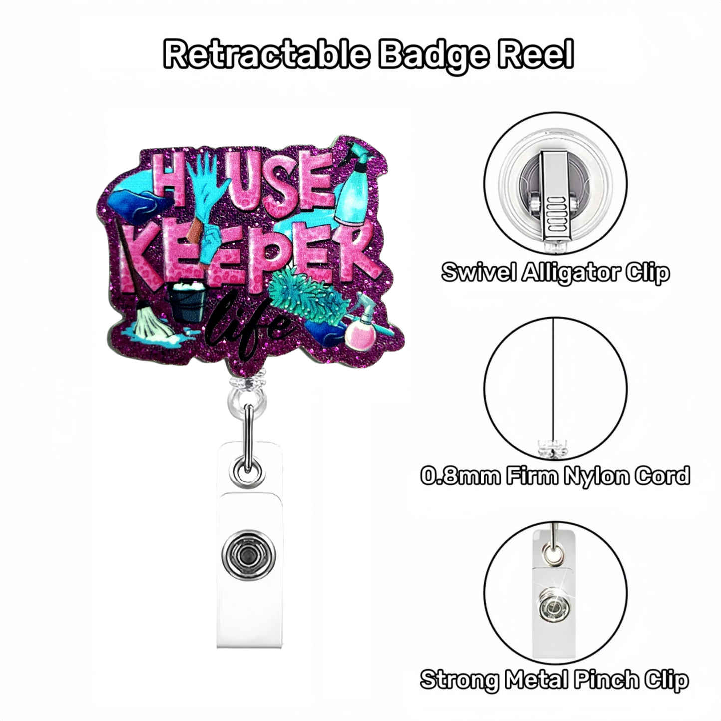 Acrylic House Keeper Life Badge Reel