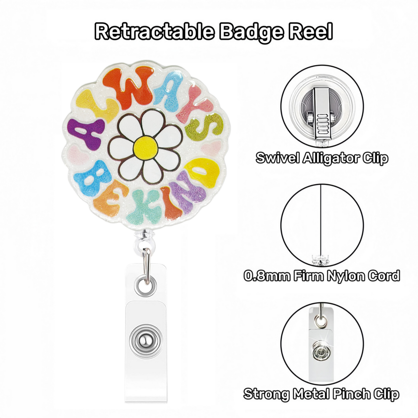 Acrylic Always Be Kind Badge Reel
