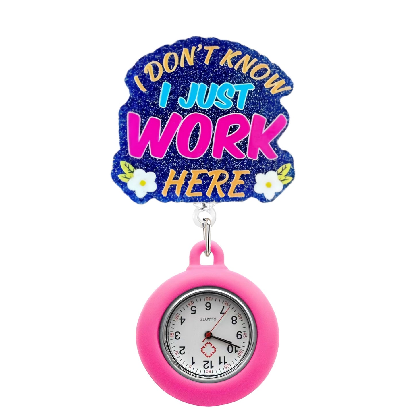 I Don't Know I Just Work Here Badge Reel with Fob Watch