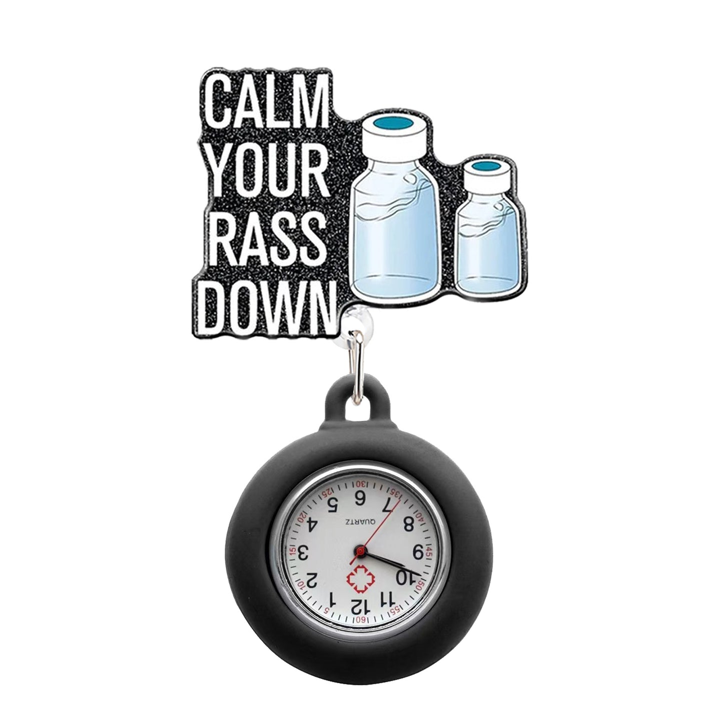 Calm Your Rass Down Badge Reel with Fob Watch