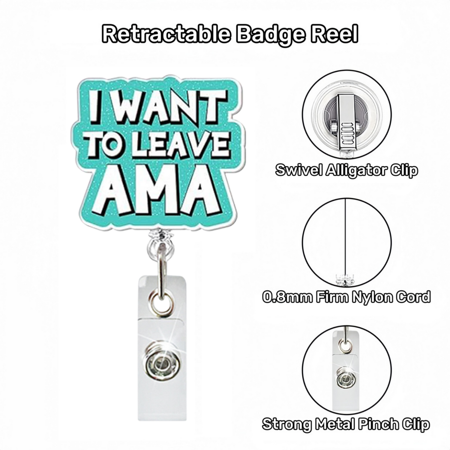 Acrylic I Want To Leave Ama Badge Reel