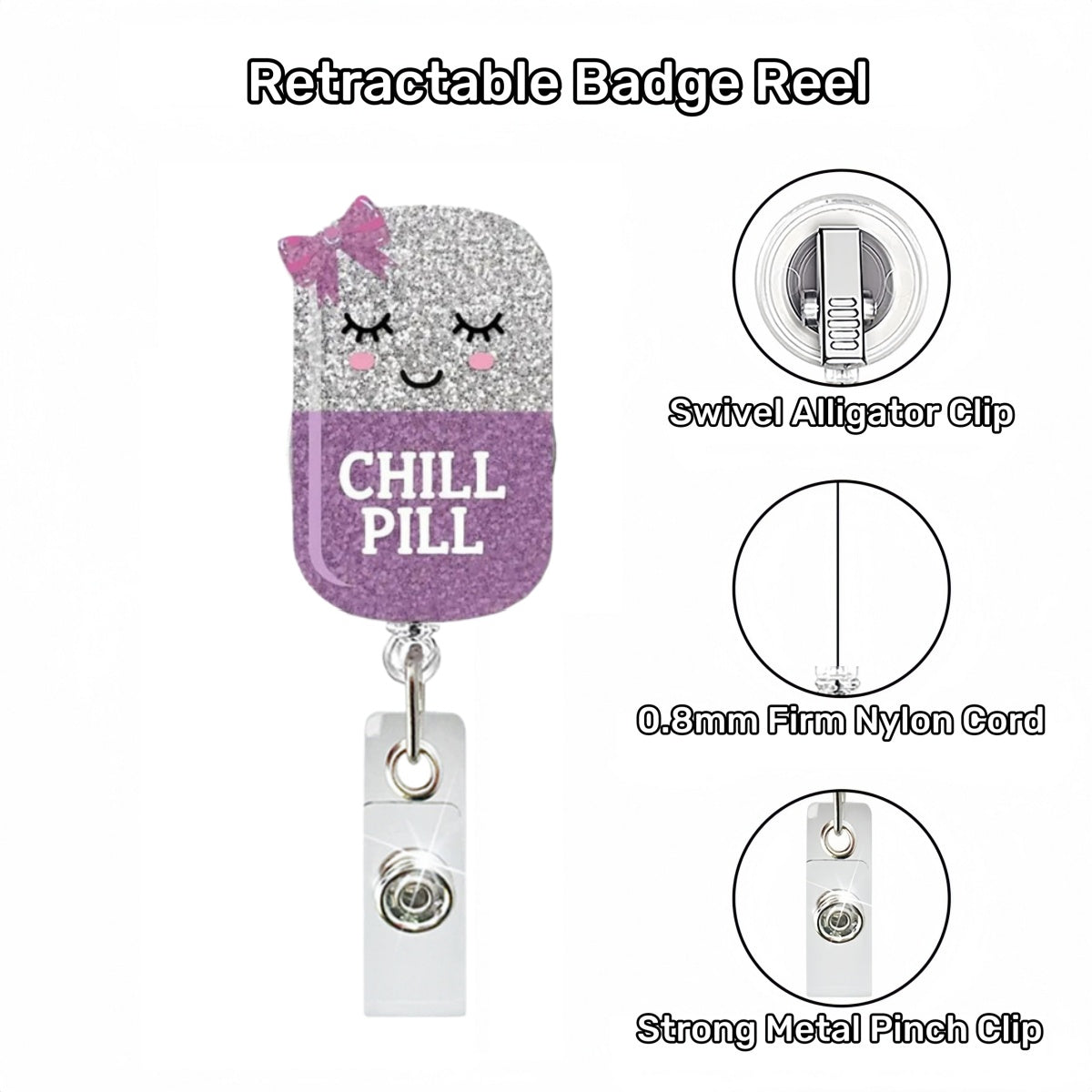 Acrylic Chill Pill Vertical Capsule Badge Reel