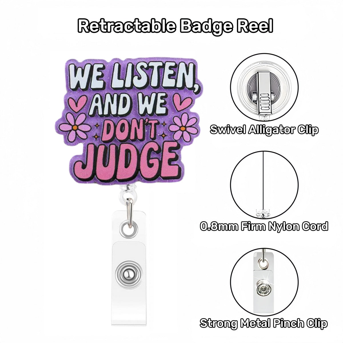 Acrylic We Listen And We Dont Judge Badge Reel Glitter Purple
