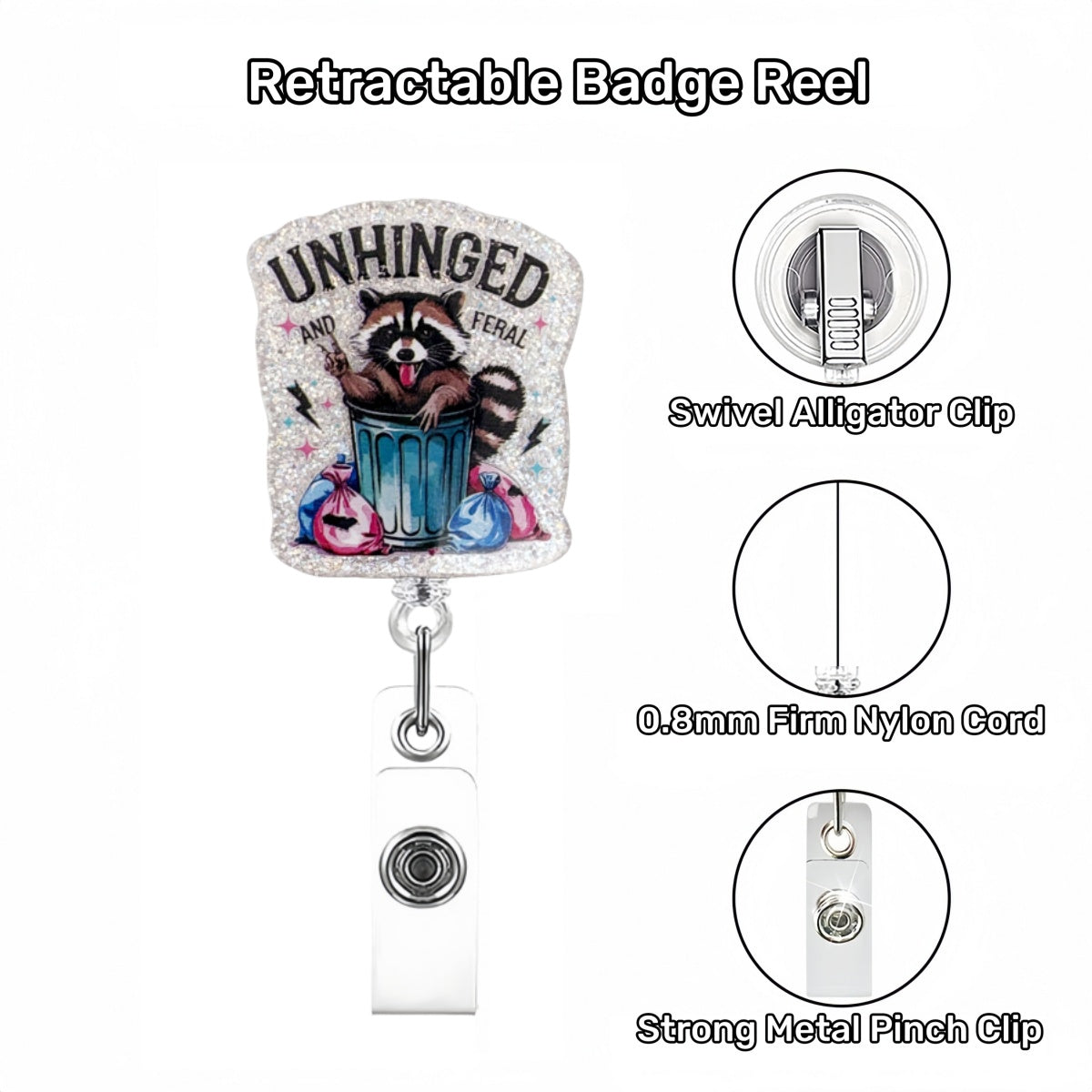Acrylic UNHINGED Bear Badge Reel