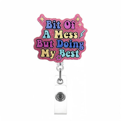 Acrylic Doing My Best Badge Reel