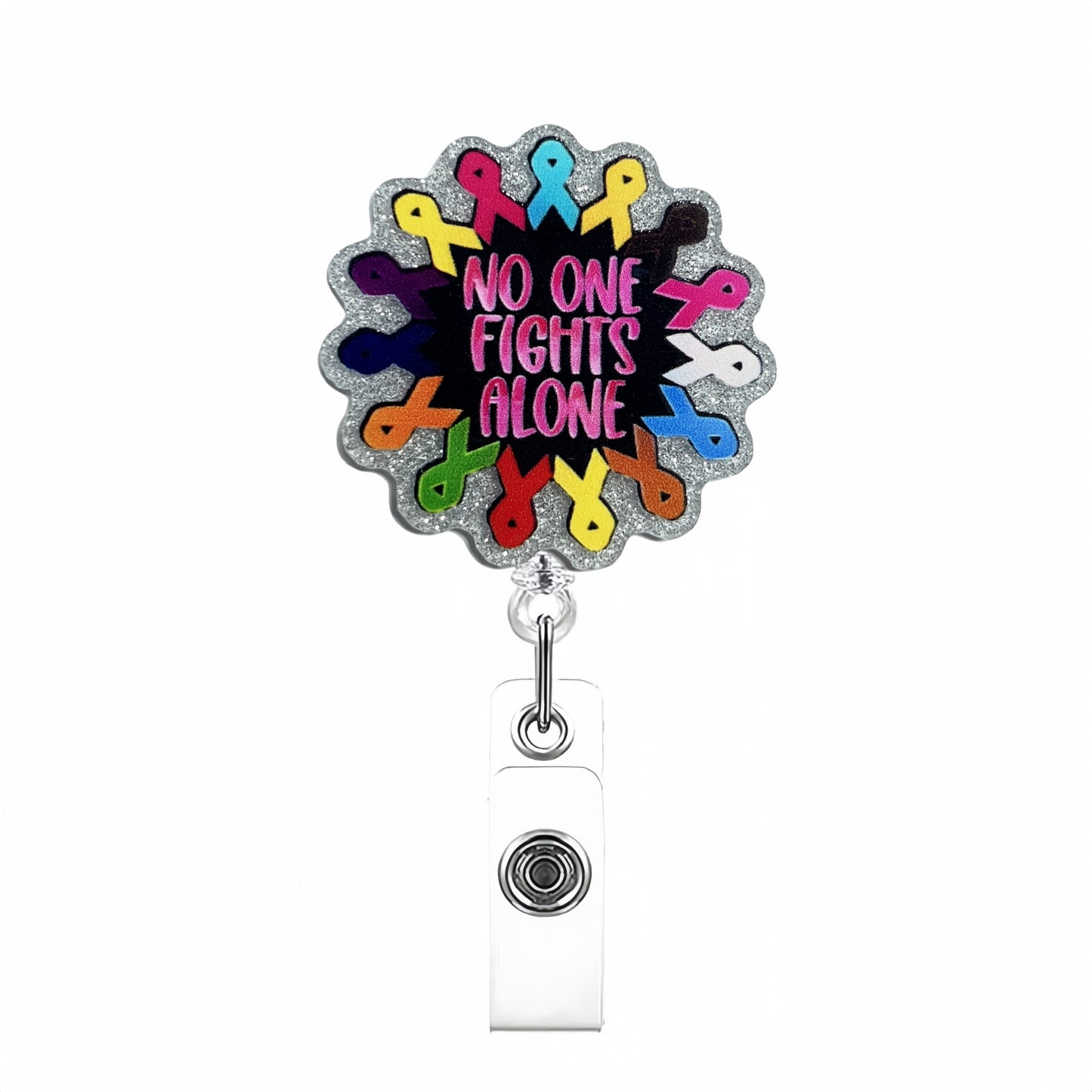 Acrylic No One Fights Alone Badge Reel