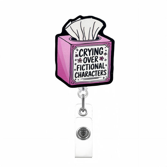 Acrylic Crying Over Fictional Characters Badge Reel