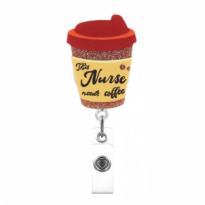 Acrylic This Nurse Needs Coffee Badge Reel