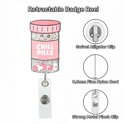 Acrylic Pink Chill Pills Badge Reel