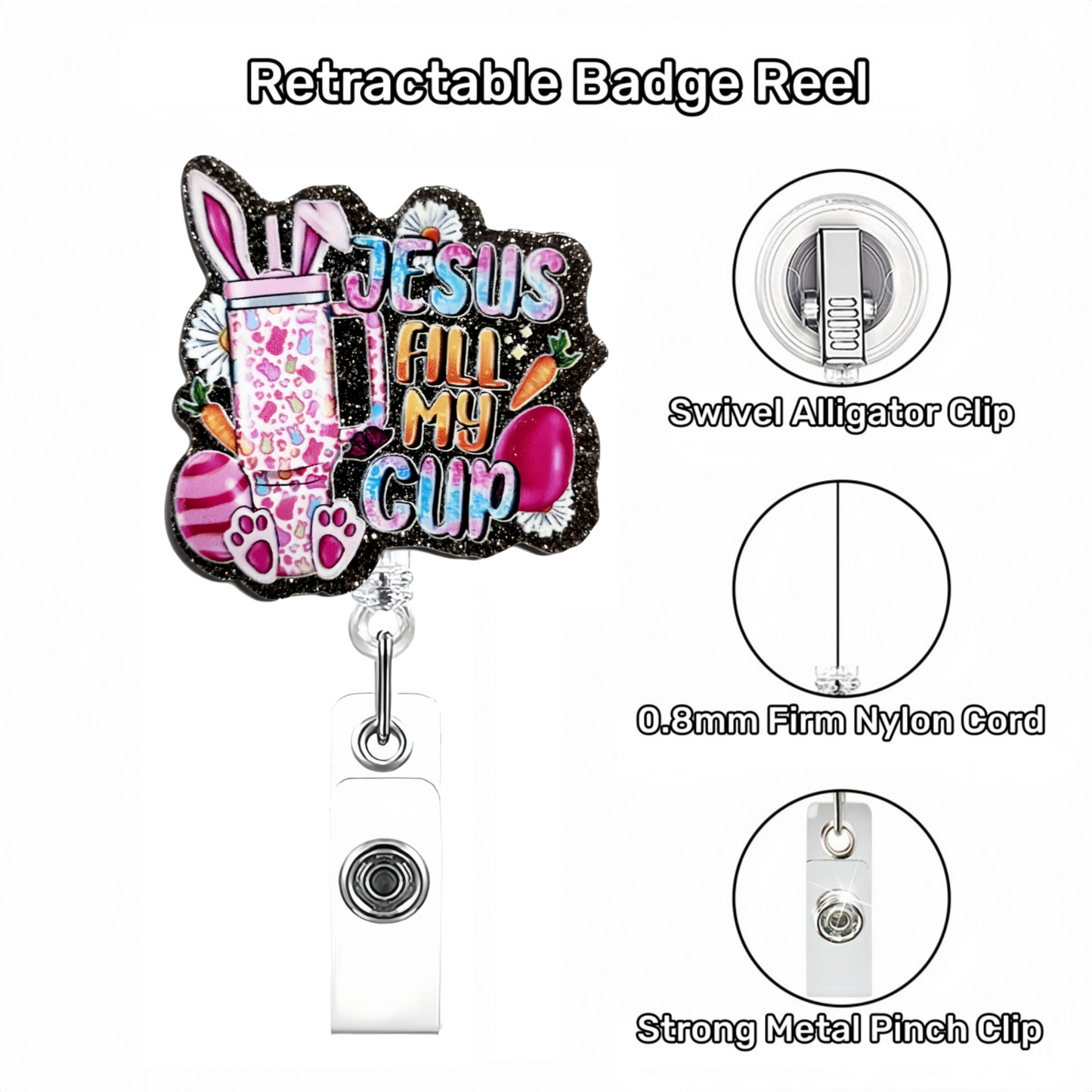 Acrylic Jesus Fill My Cup Badge Reel