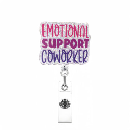Acrylic Emotional Support Badge Reel for Coworkers