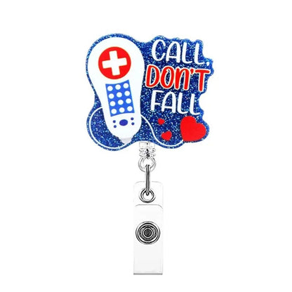 Acrylic Call Dont Fall Phone Badge Reel