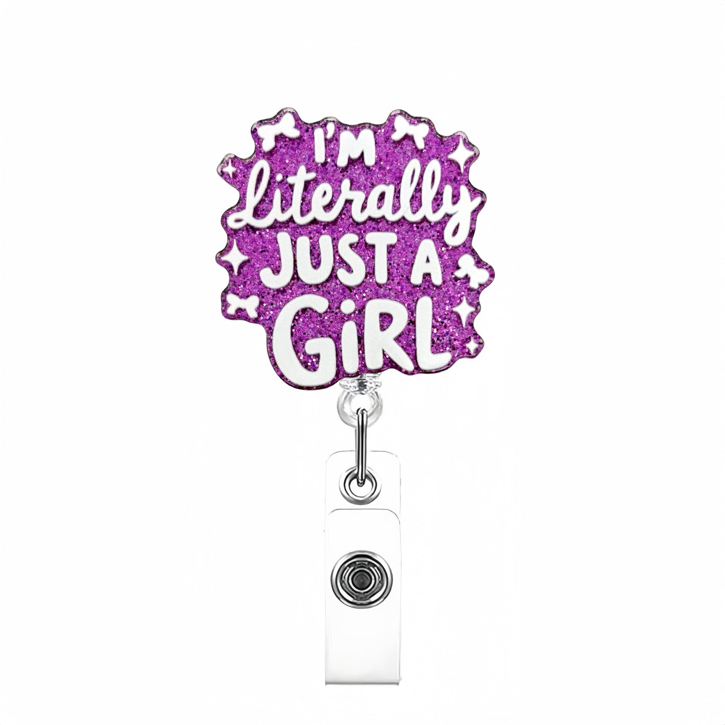 Acrylic Just A Girl Badge Reel