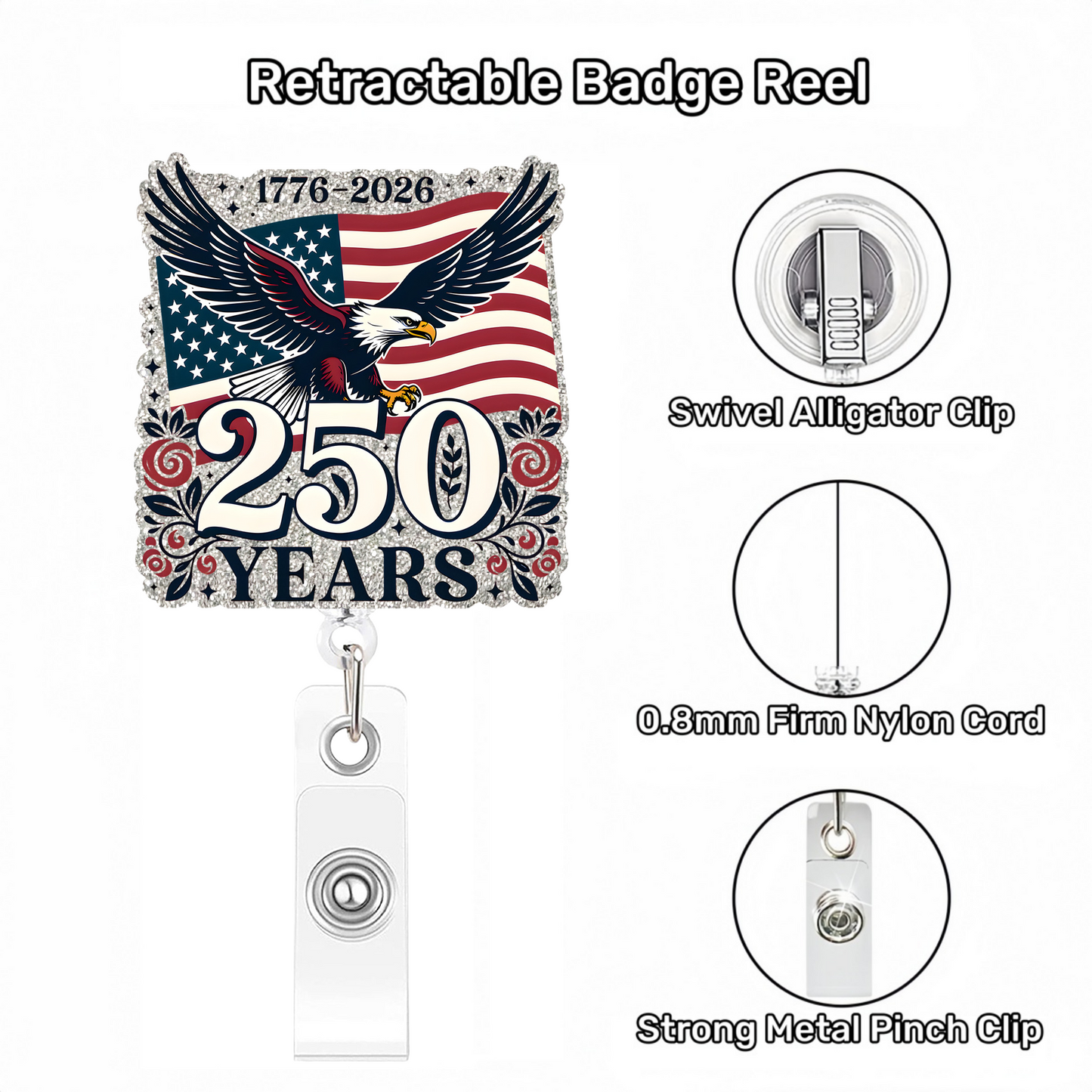 Acrylic Independence Day 250 Years Badge Reel