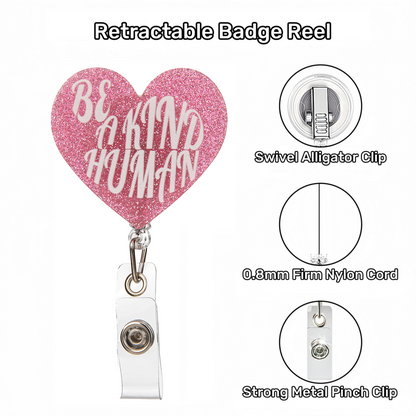 Acrylic Be A Kind Human Badge Reel
