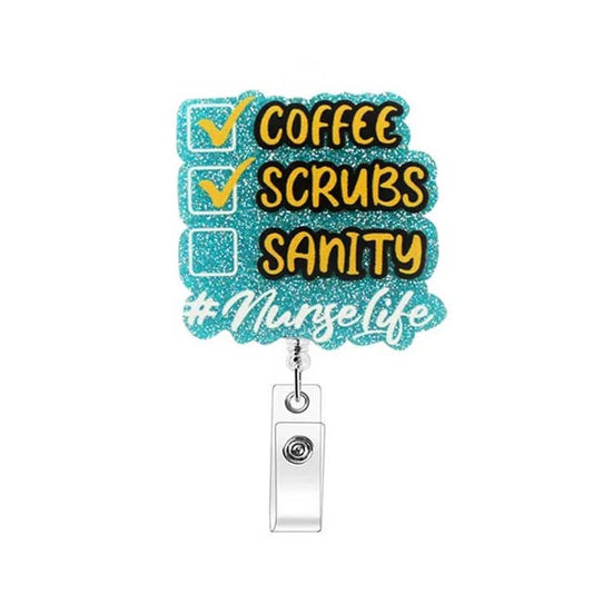 Acrylic Coffee Scrubs Nurse Life Badge Reel