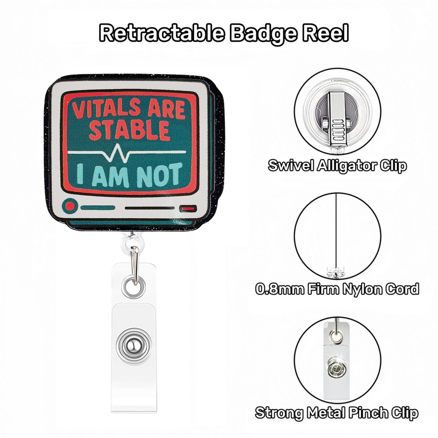 Acrylic Vitals Are Stable Badge Reel