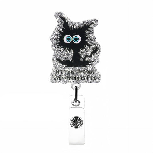 Acrylic It's Fine Black Mess Badge Reel