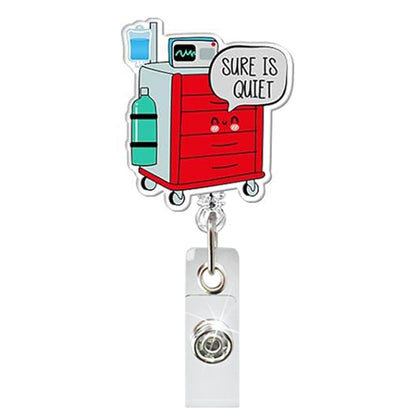 Acrylic Sure Is Quiet Badge Reel