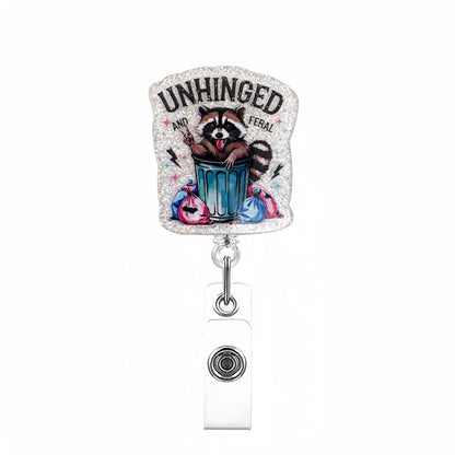 Acrylic UNHINGED Bear Badge Reel