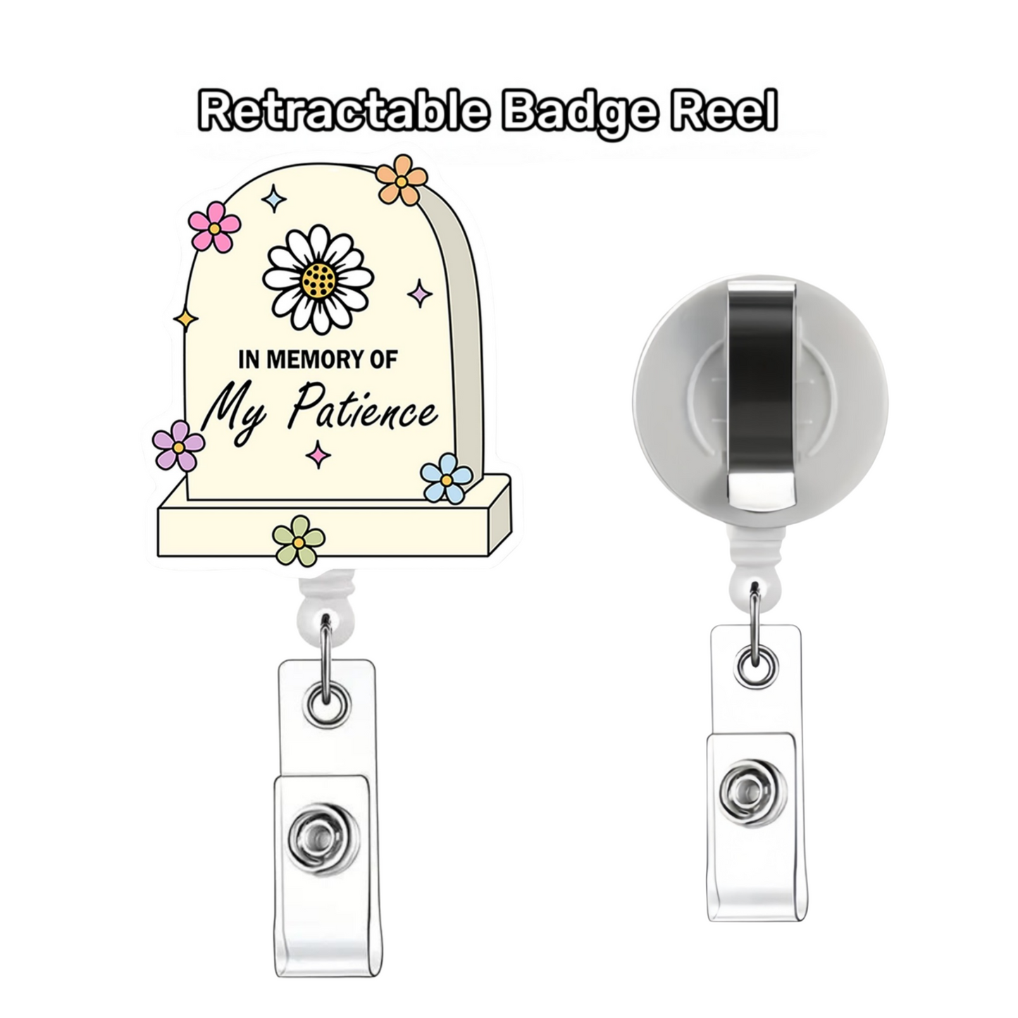 Acrylic My Patience Badge Reel
