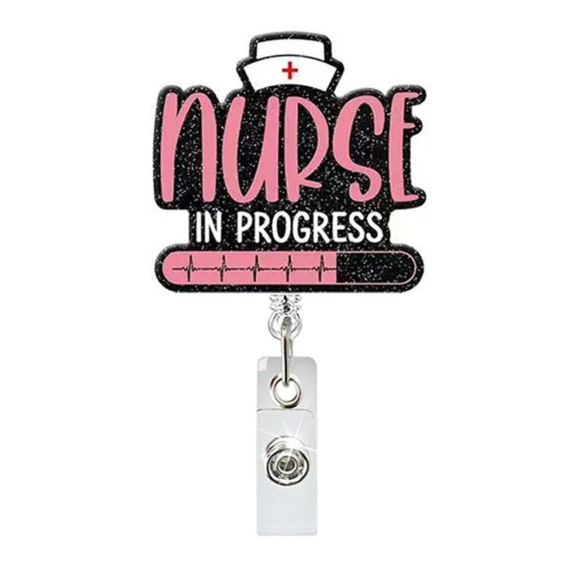Acrylic Pink Words Nurse in Progress Badge Reel