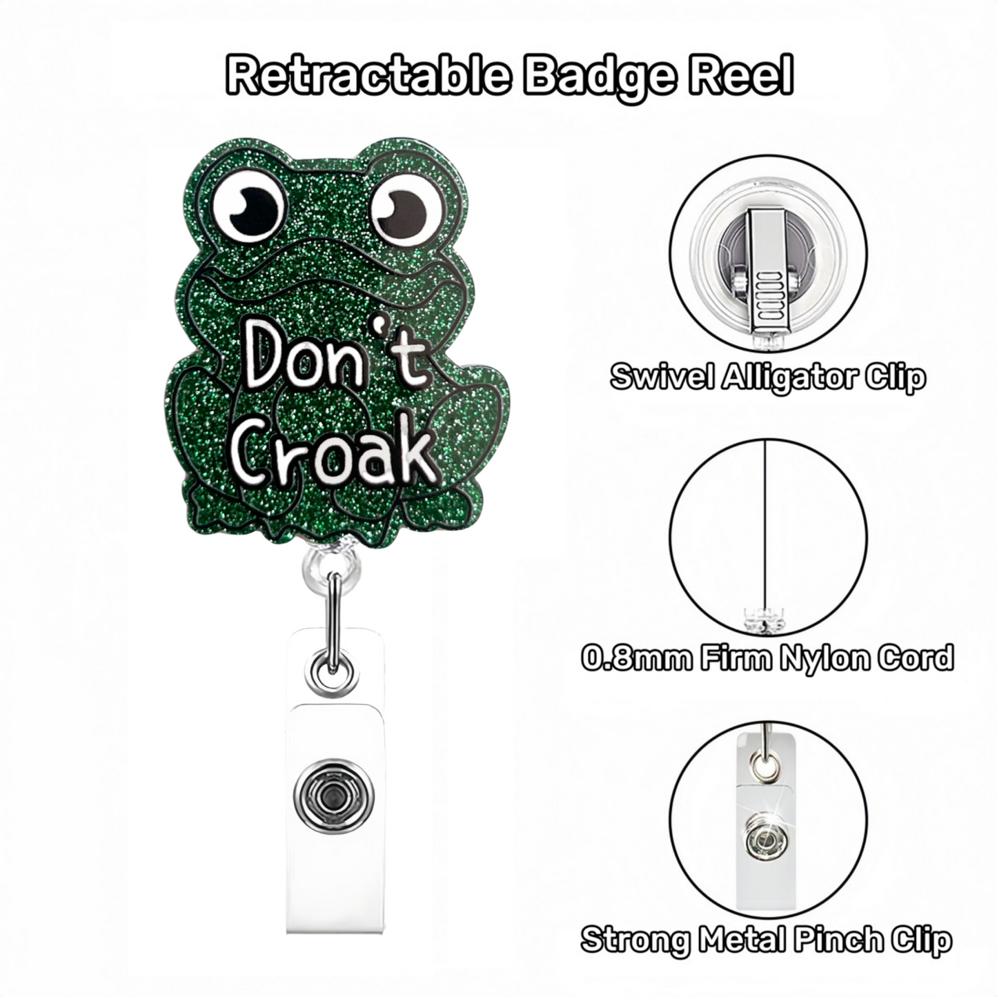 Acrylic Don't Croak Frog Badge Reel