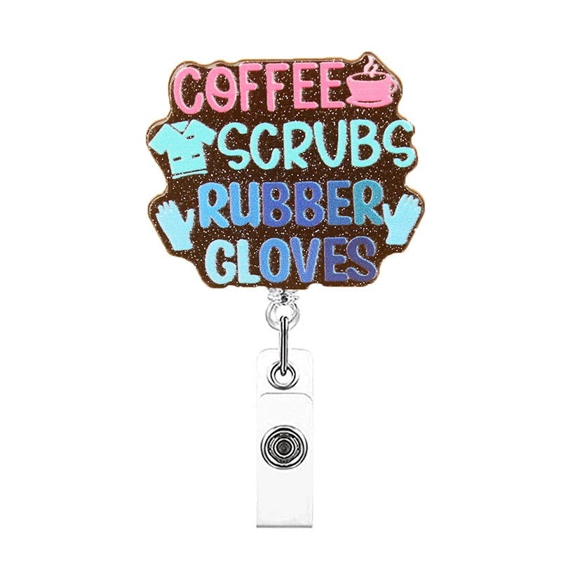 Acrylic Coffee Scrubs Rubber Gloves Badge Reel