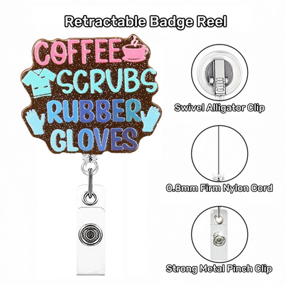 Acrylic Coffee Scrubs Rubber Gloves Badge Reel