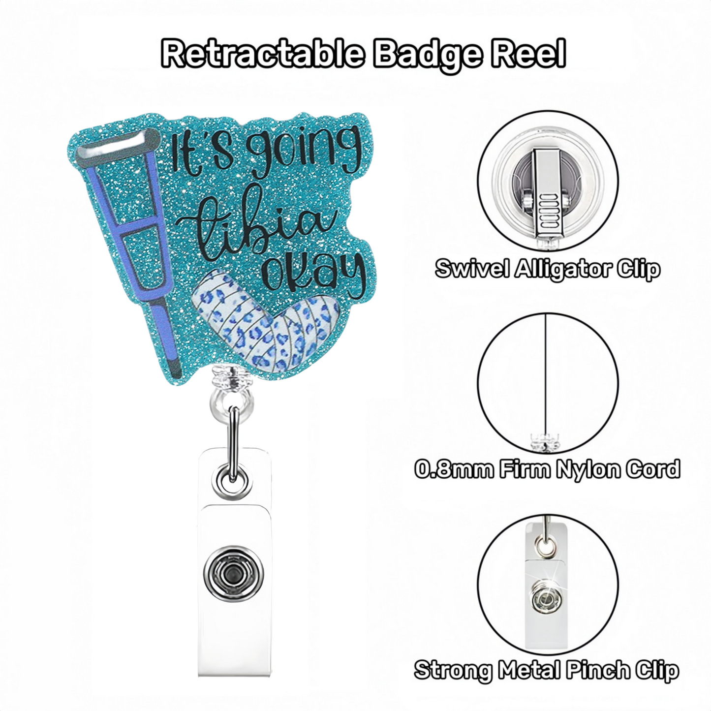 Acrylic It's Going Tibia Okay Badge Reel