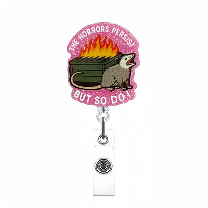 Acrylic The Horrors Persist Badge Reel