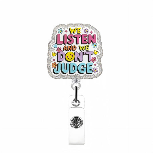 Acrylic Don't Judge Badge Reel