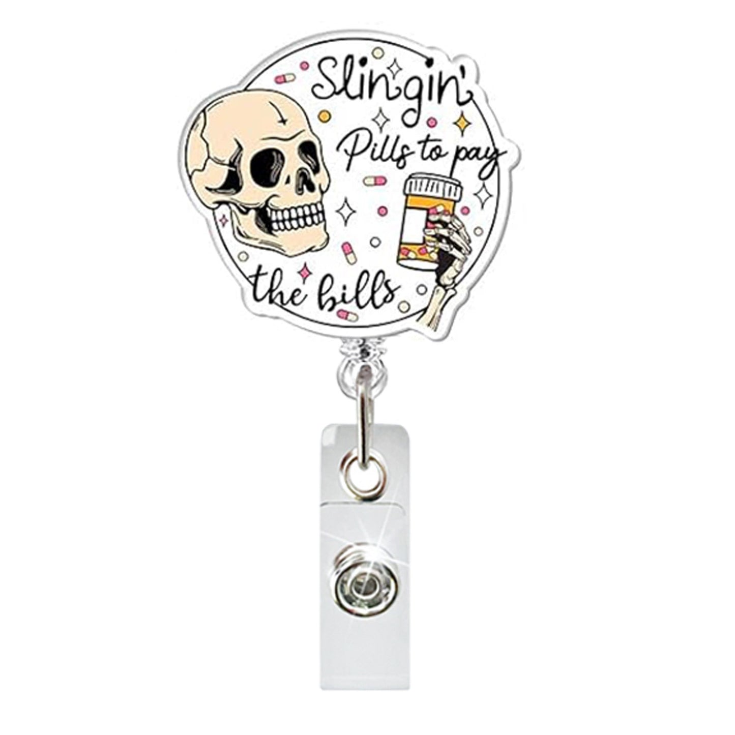 Acrylic Slingin Pills To Pay Badge Reel