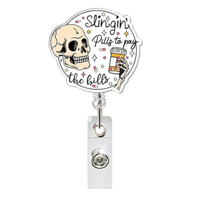 Acrylic Slingin Pills To Pay Badge Reel