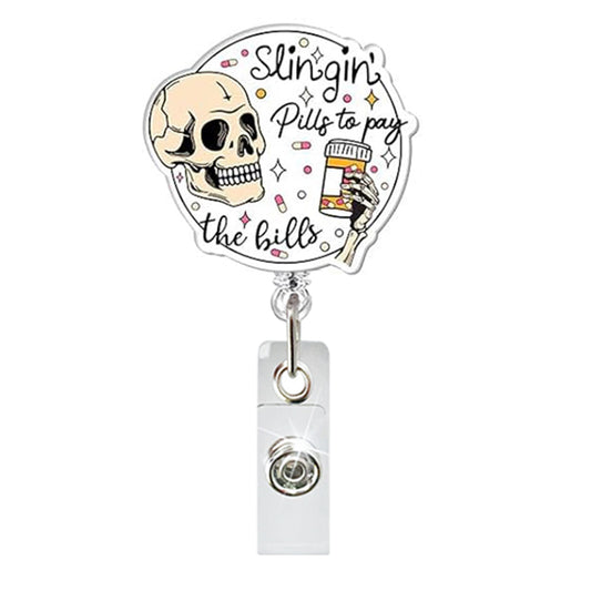 Acrylic Slingin Pills To Pay Badge Reel
