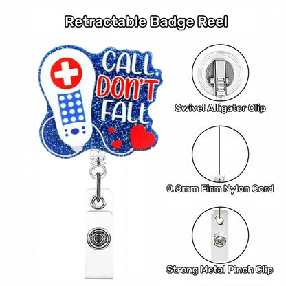 Acrylic Call Dont Fall Phone Badge Reel