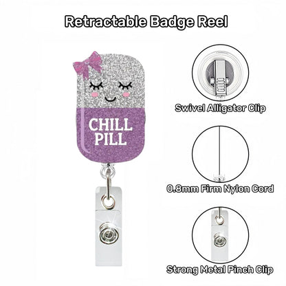 Acrylic Chill Pill Vertical Capsule Badge Reel