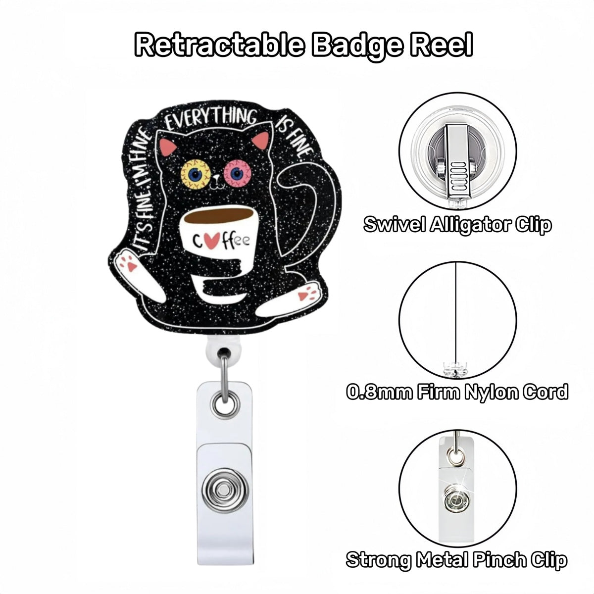 Acrylic Everything is Fine Black Cat with Coffee Badge Reel