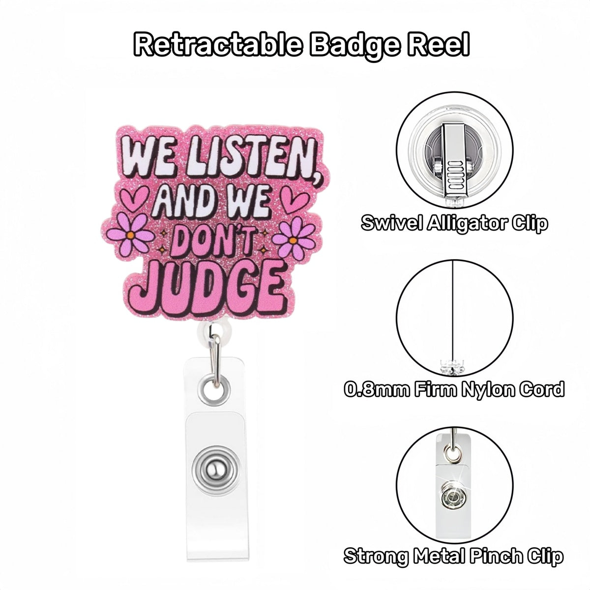 Acrylic We Listen and We Dont Judge ID Badge Holder