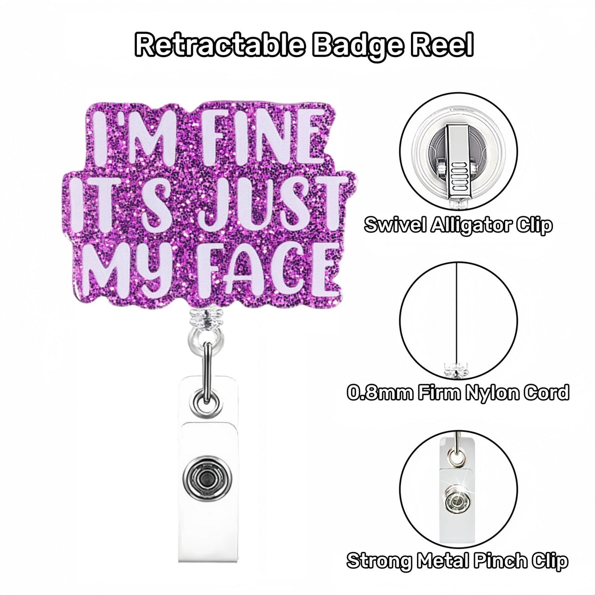 Acrylic I'M Fine It's Just My Face Badge Reel Glitter Purple