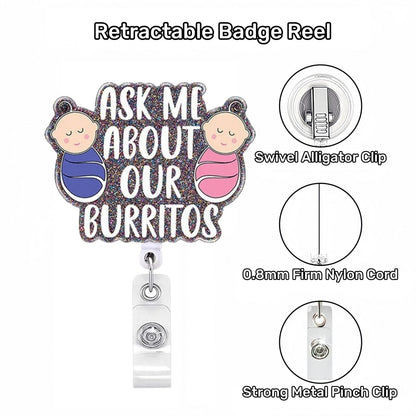 Acrylic Ask Me About Our Burritos Badge Reel